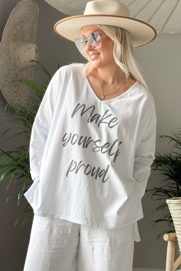 Make yourself proud long sleeve t-shirt, white